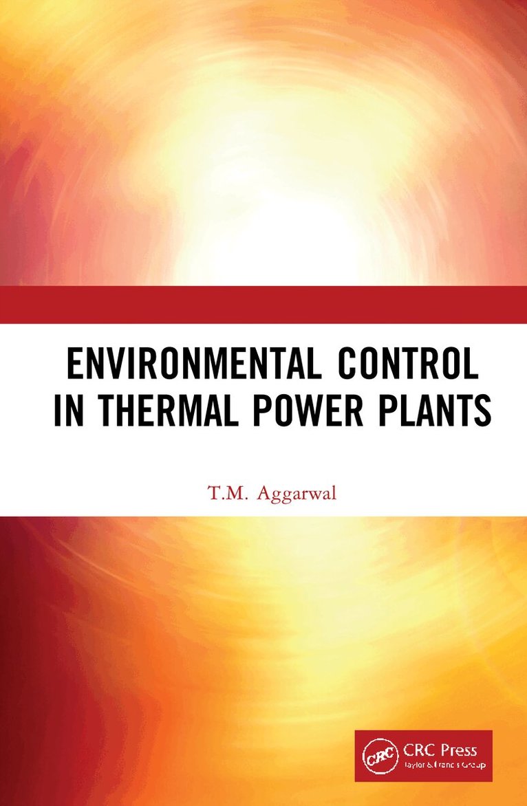 T.M. Aggarwal - Environmental Control in Thermal Power Plants, Inbunden