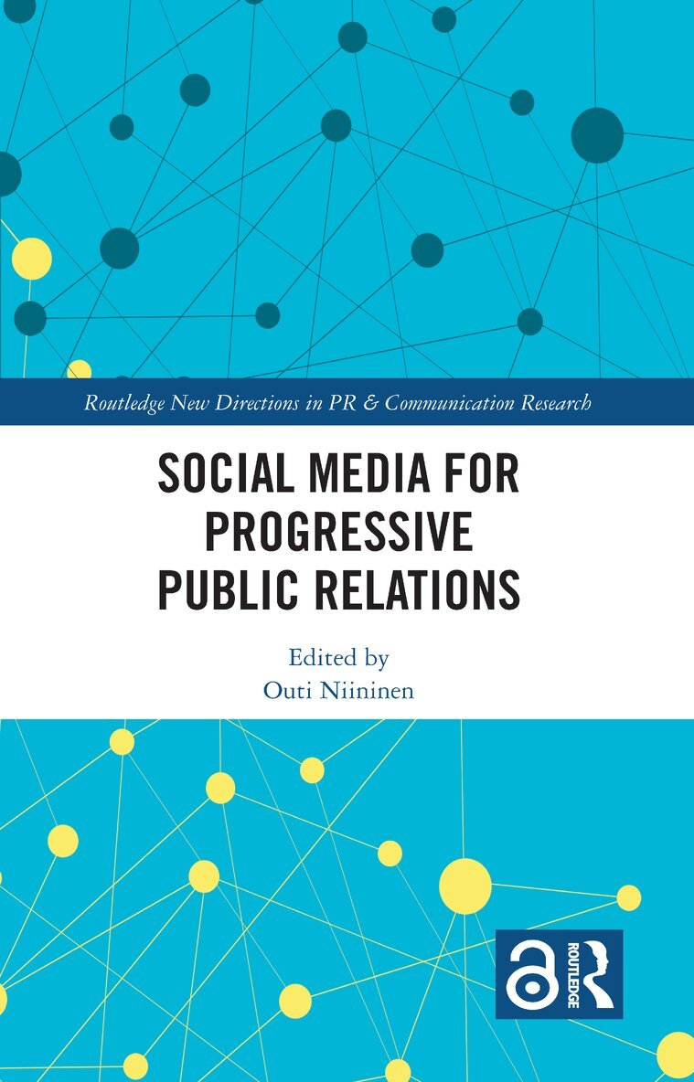 Outi Niininen - Social Media for Progressive Public Relations, Häftad