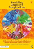 Rewilding Children's Imaginations