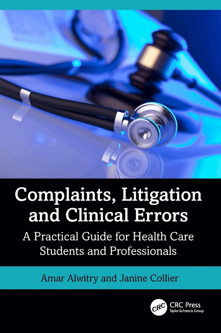Amar Alwitry, Janine Collier - Complaints, Litigation and Clinical Errors, Häftad. Tillgänglighet: Lägg i varukorg
