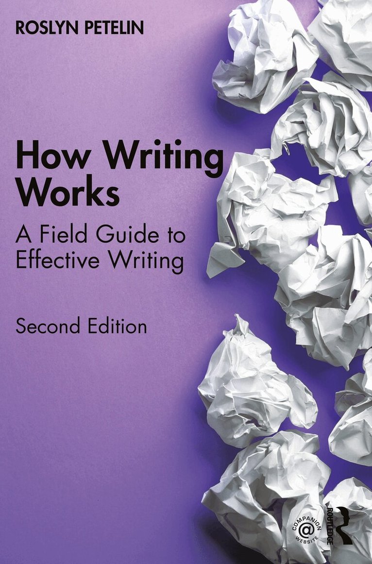 Roslyn Petelin - How Writing Works, Häftad