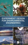 Experiment Design for Environmental Engineering
