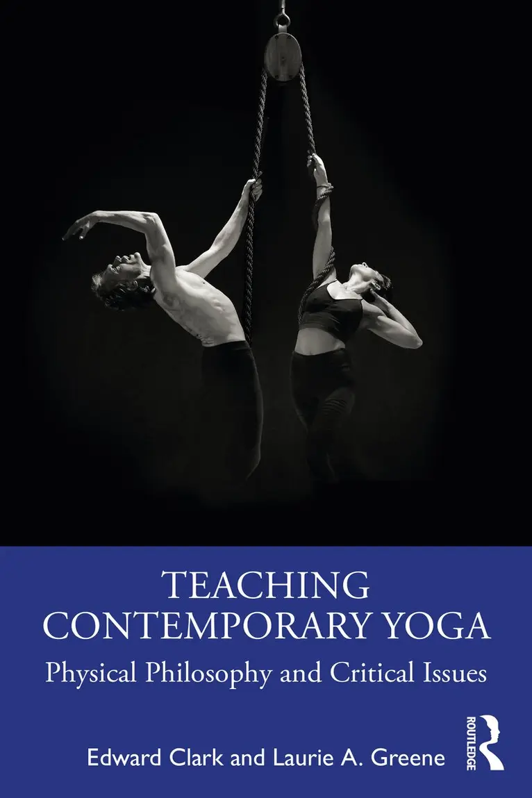 Edward Clark, Laurie A. Greene - Teaching Contemporary Yoga, Häftad. Tillgänglighet: Lägg i varukorg