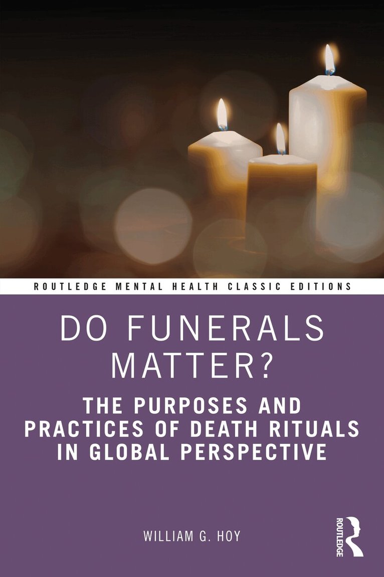 William G. Hoy - Do Funerals Matter?, Häftad. Tillgänglighet: Lägg i varukorg