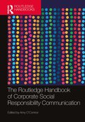 Routledge Handbook of Corporate Social Responsibility Communication