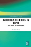 Indigenous Religion(s) in S�pmi