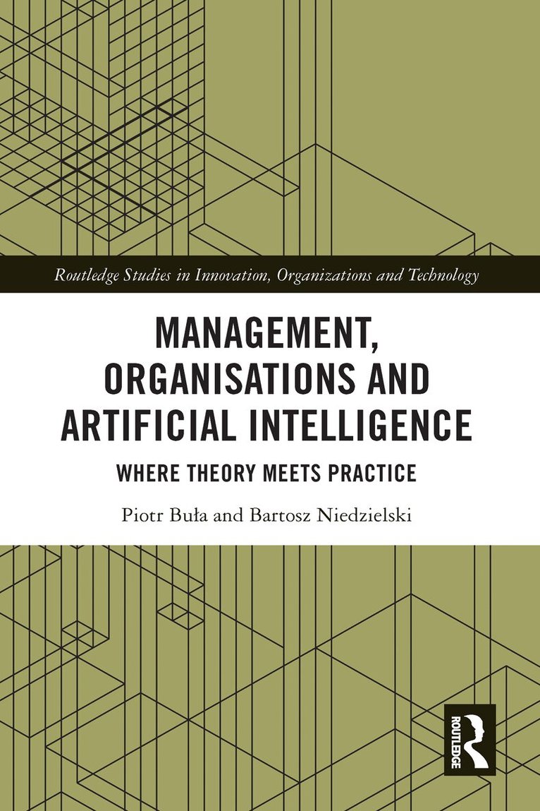 Piotr Buła, Bartosz Niedzielski - Management, Organisations and Artificial Intelligence, Häftad