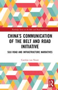 China's Communication of the Belt and Road Initiative