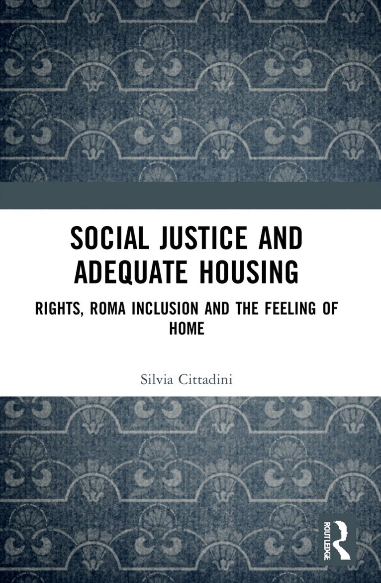 Silvia Cittadini - Social Justice and Adequate Housing, Häftad. Tillgänglighet: Lägg i varukorg