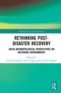 Rethinking Post-Disaster Recovery