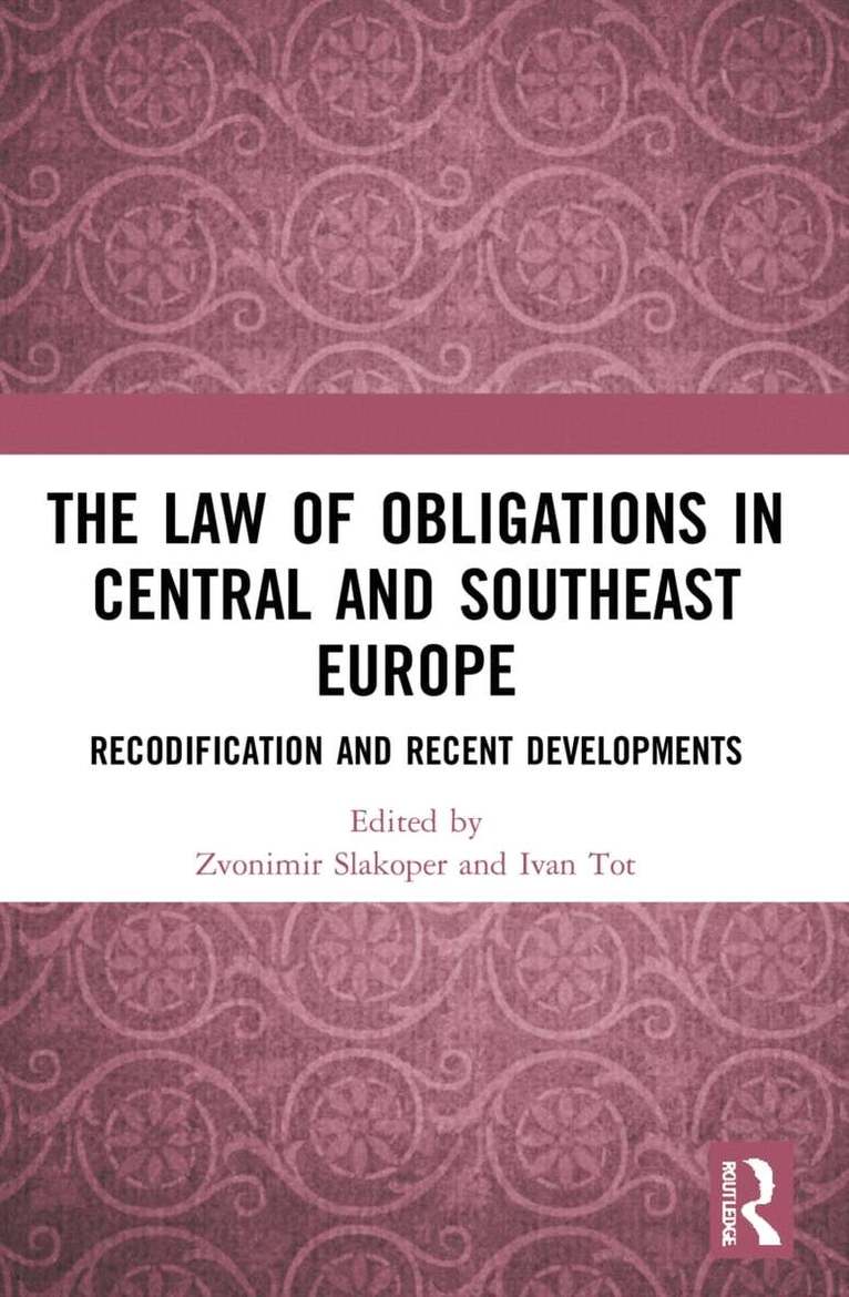 Zvonimir Slakoper, Ivan Tot - Law of Obligations in Central and Southeast Europe, Häftad. Tillgänglighet: Lägg i varukorg