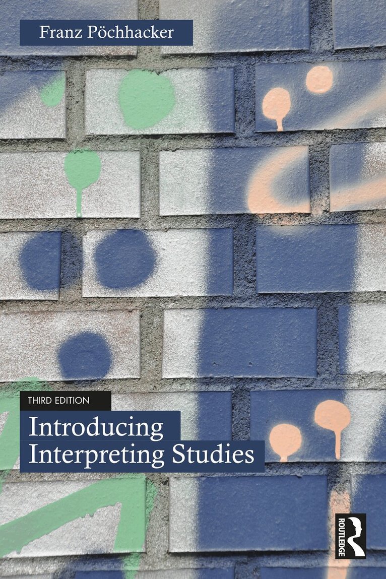 Franz Pöchhacker - Introducing Interpreting Studies, Häftad