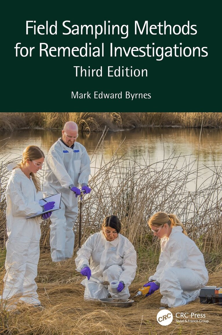 Mark Edward Byrnes - Field Sampling Methods for Remedial Investigations, Inbunden. Tillgänglighet: Lägg i varukorg