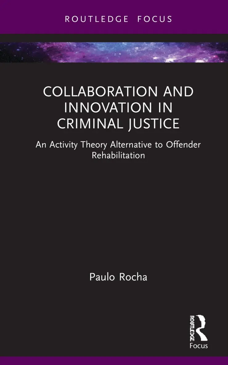 Paulo Rocha - Collaboration and Innovation in Criminal Justice, Inbunden. Tillgänglighet: Lägg i varukorg