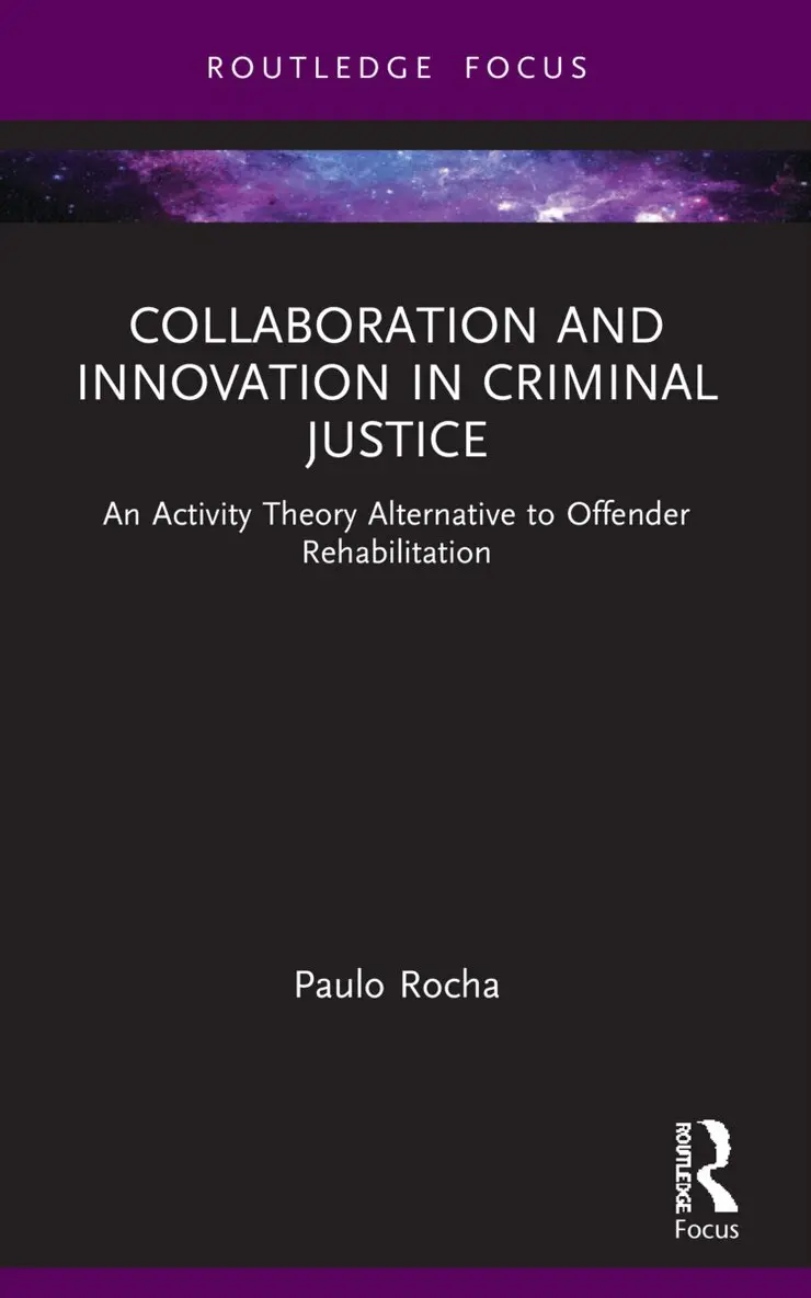 Paulo Rocha - Collaboration and Innovation in Criminal Justice, Häftad. Tillgänglighet: Lägg i varukorg