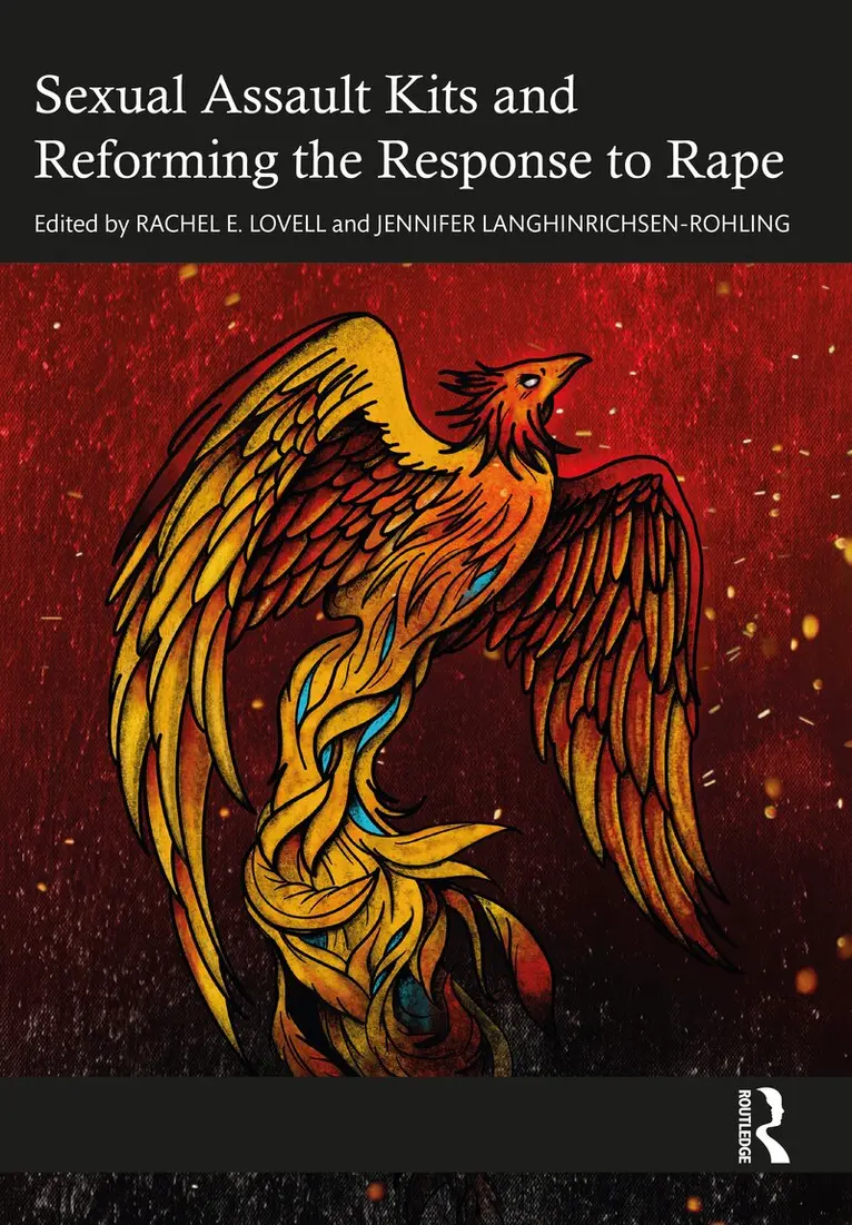 Rachel E. Lovell, Jennifer Langhinrichsen-Rohling - Sexual Assault Kits and Reforming the Response to Rape, Häftad. Tillgänglighet: Lägg i varukorg