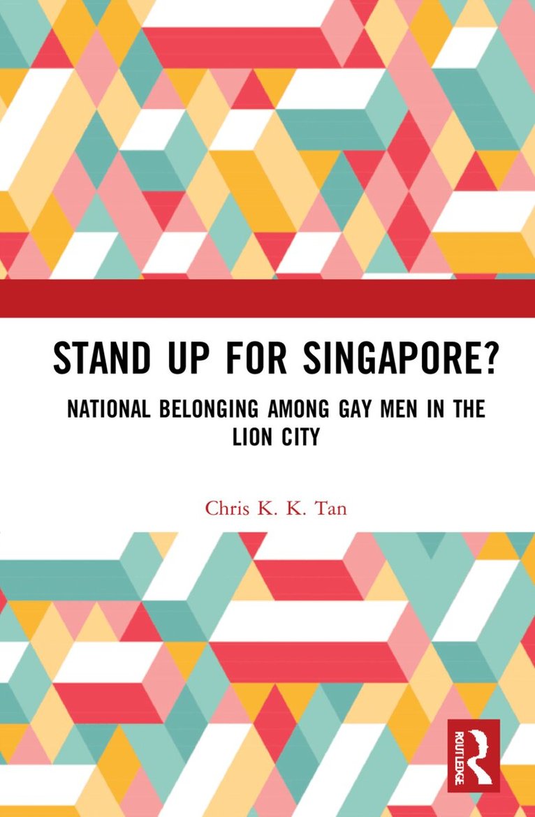 Chris K. K. Tan - Stand Up for Singapore?, Inbunden