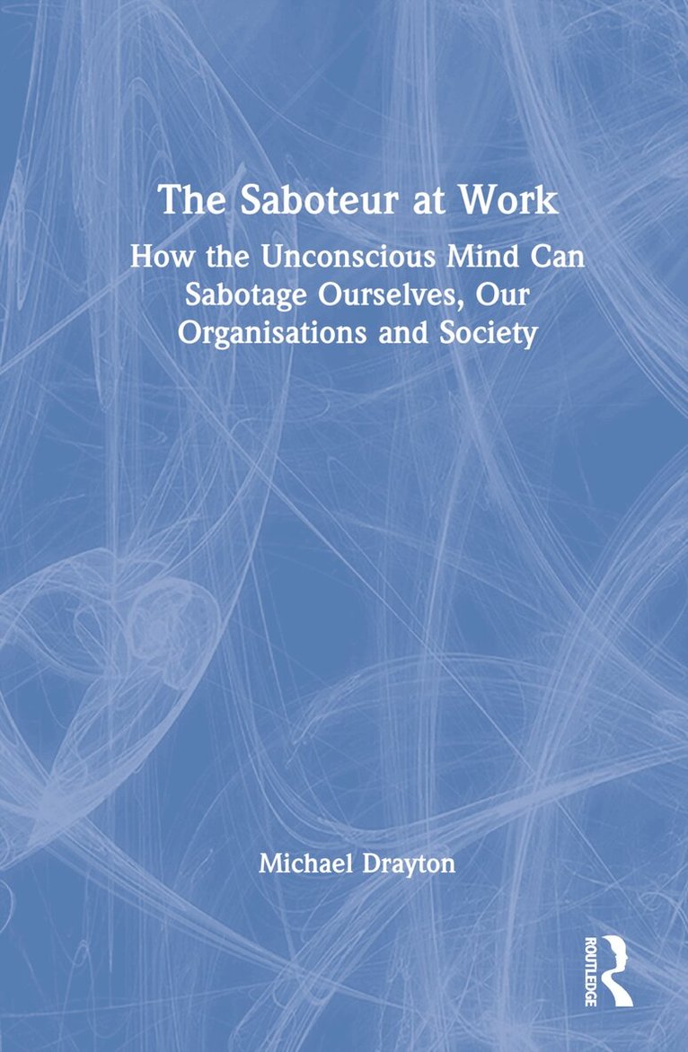 Michael Drayton - Saboteur at Work, Inbunden