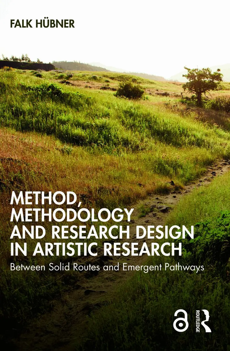Falk Hübner - Method, Methodology and Research Design in Artistic Research, Häftad. Tillgänglighet: Lägg i varukorg