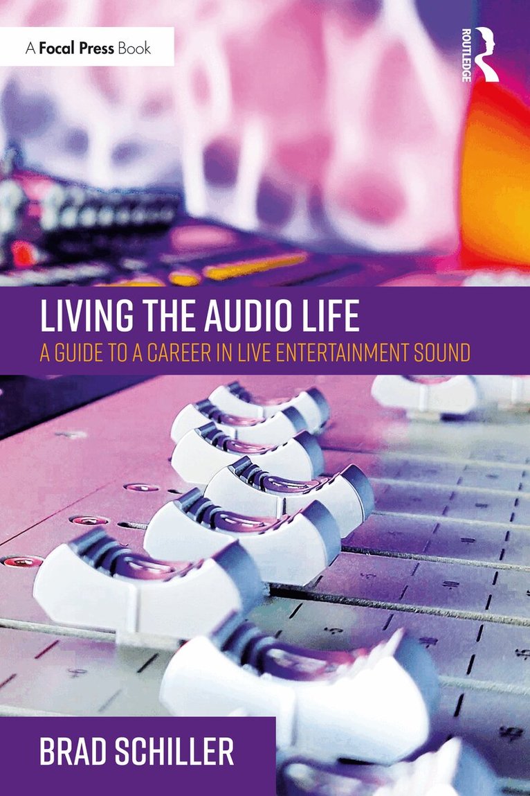 Brad Schiller - Living the Audio Life, Häftad. Tillgänglighet: Lägg i varukorg