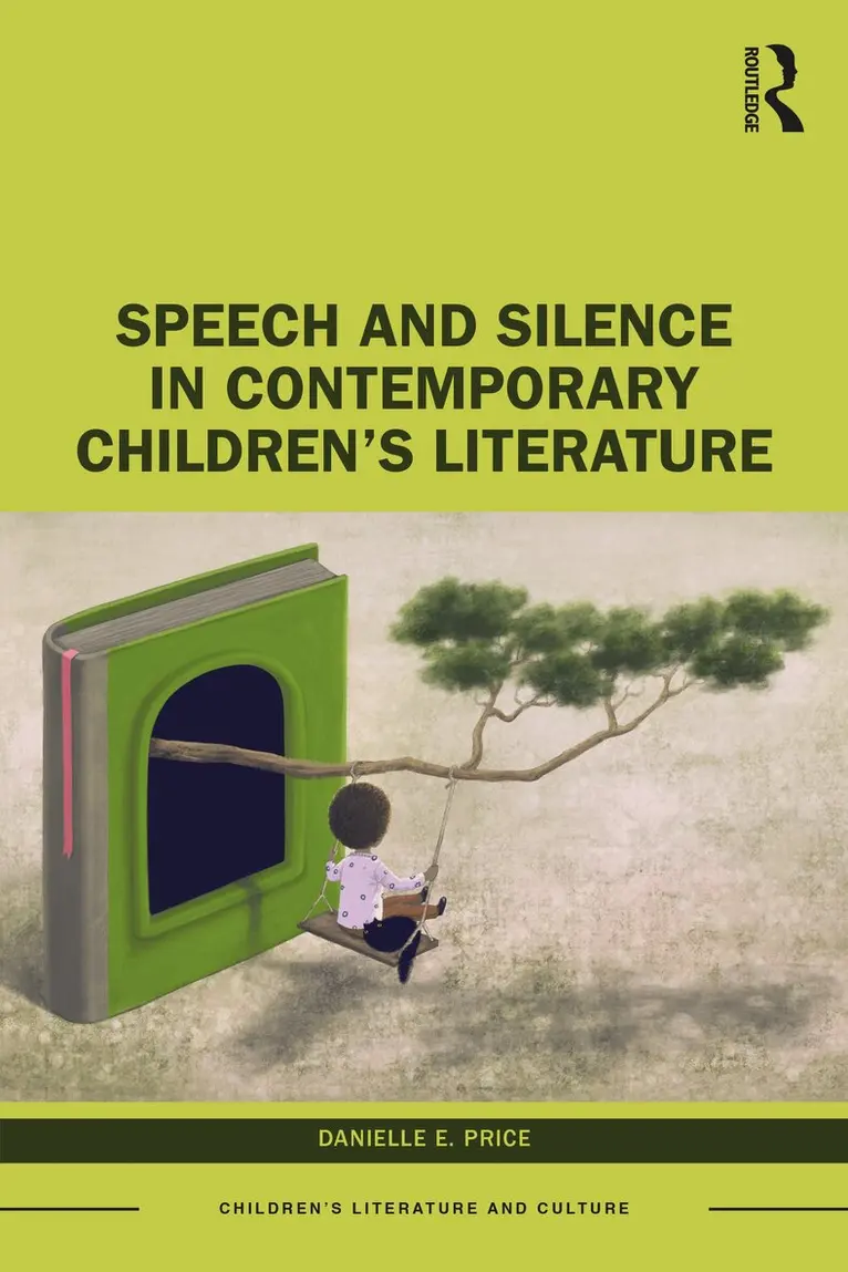 Danielle E. Price - Speech and Silence in Contemporary Children’s Literature, Häftad. Tillgänglighet: Lägg i varukorg