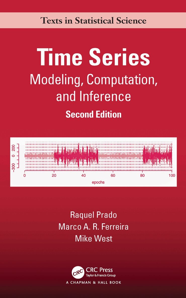 Raquel Prado, Marco A. R. Ferreira, Mike West - Time Series, Häftad