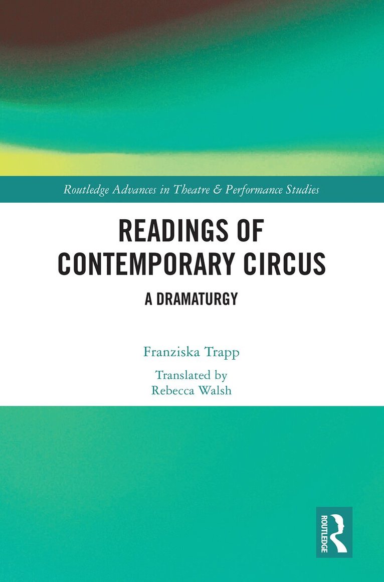Franziska Trapp - Readings of Contemporary Circus, Inbunden. Tillgänglighet: Lägg i varukorg