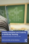 Leading Innovation and Creativity in University Teaching