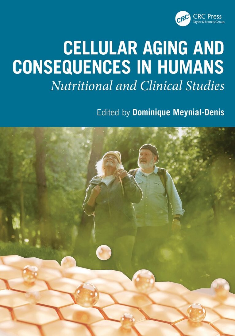 Dominique Meynial-Denis - Cellular Aging and Consequences in Humans, Inbunden