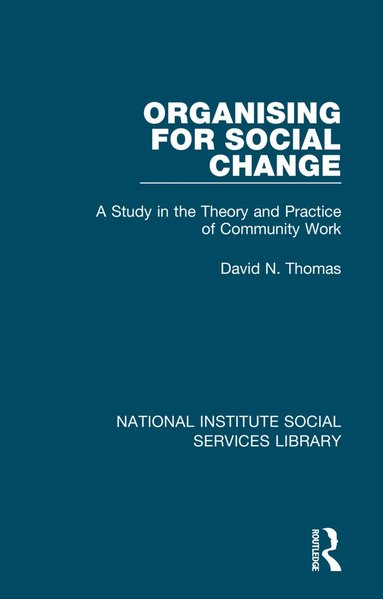 Organising for Social Change av David N Thomas