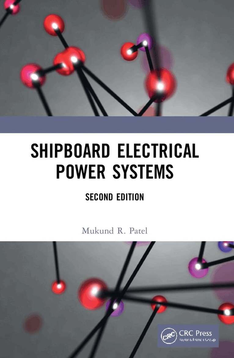 Mukund R. Patel - Shipboard Electrical Power Systems, Häftad. Tillgänglighet: Lägg i varukorg