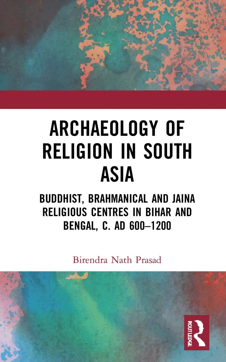 Birendra Nath Prasad - Archaeology of Religion in South Asia, Inbunden. Tillgänglighet: Lägg i varukorg