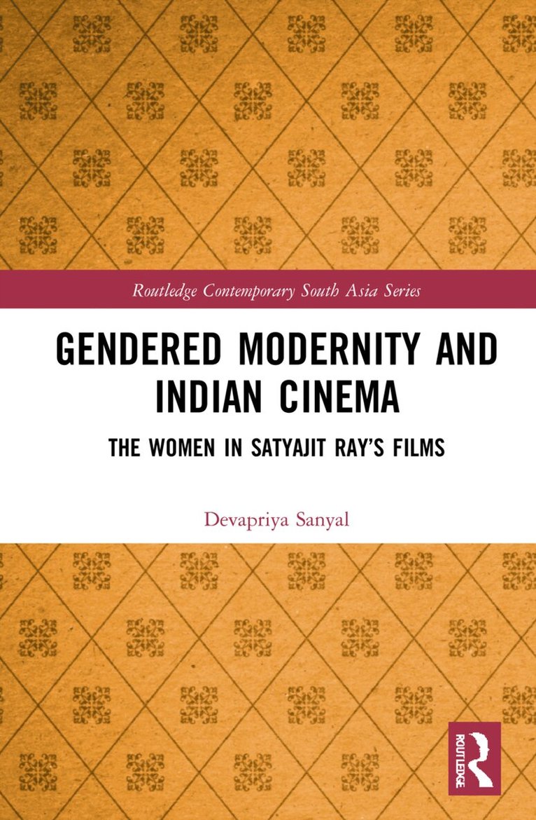Devapriya Sanyal - Gendered Modernity and Indian Cinema, Inbunden. Tillgänglighet: Lägg i varukorg