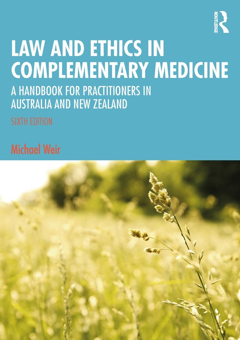 Michael Weir - Law and Ethics in Complementary Medicine, Häftad. Tillgänglighet: Lägg i varukorg