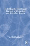 Scaffolding for Multilingual Learners in Elementary and Secondary Schools