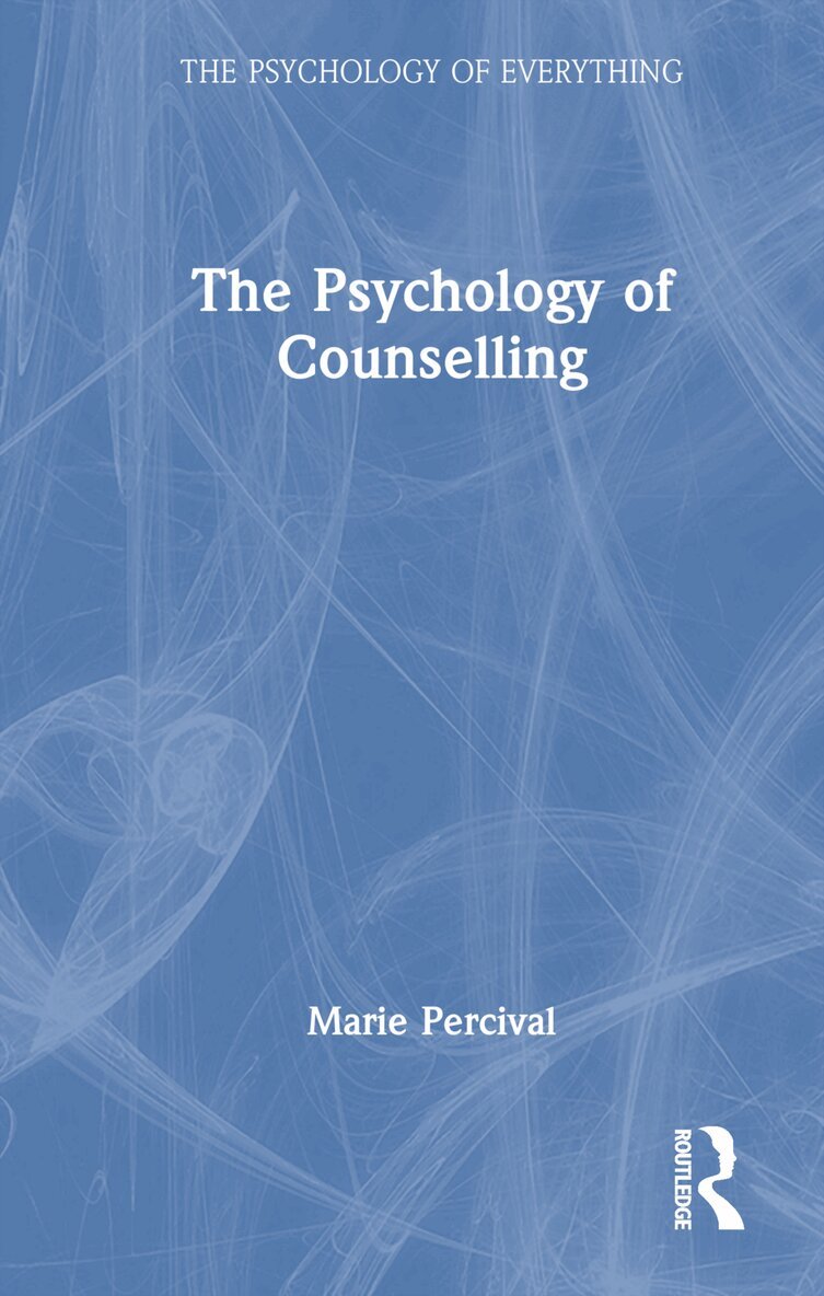 Marie Percival - Psychology of Counselling, Inbunden. Tillgänglighet: Lägg i varukorg