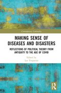 Making Sense of Diseases and Disasters