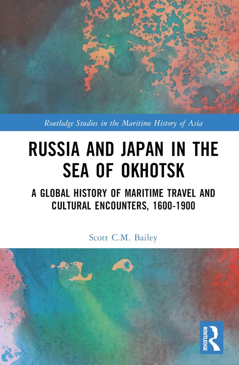 Scott C.M. Bailey - Russia and Japan in the Sea of Okhotsk, Inbunden. Tillgänglighet: Lägg i varukorg