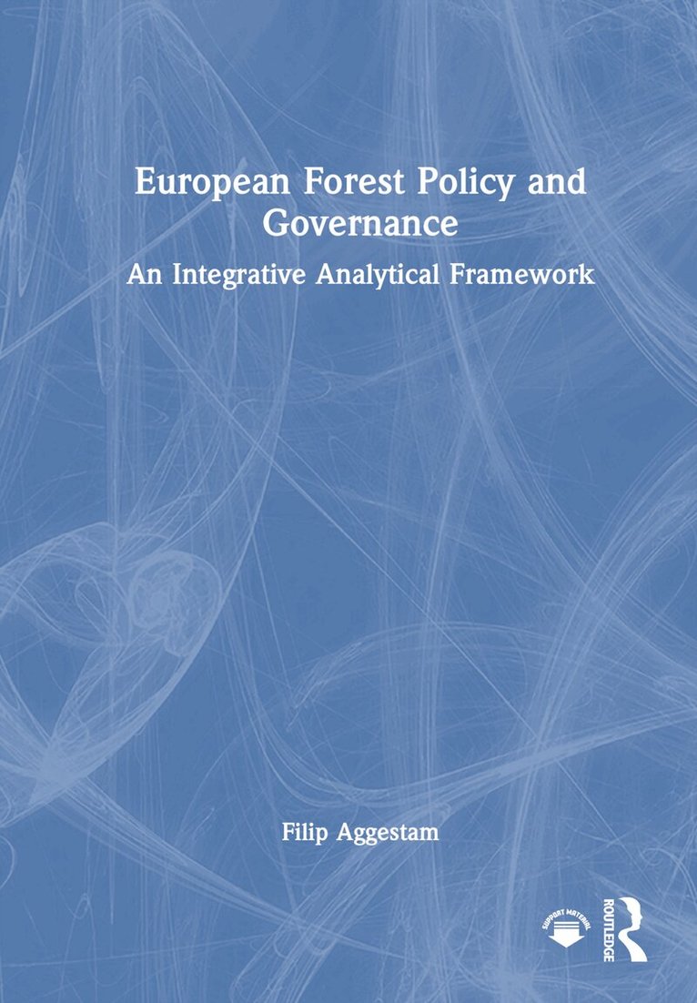Filip Aggestam - European Forest Policy and Governance, Inbunden