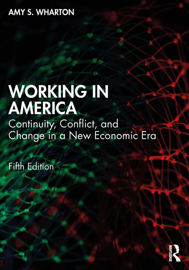 Amy Wharton - Working in America, Häftad