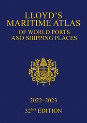 Lloyd's Maritime Atlas of World Ports and Shipping Places 2022-2023