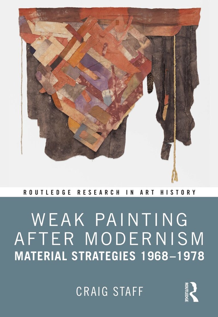 Craig Staff - Weak Painting After Modernism, Inbunden. Tillgänglighet: Lägg i varukorg