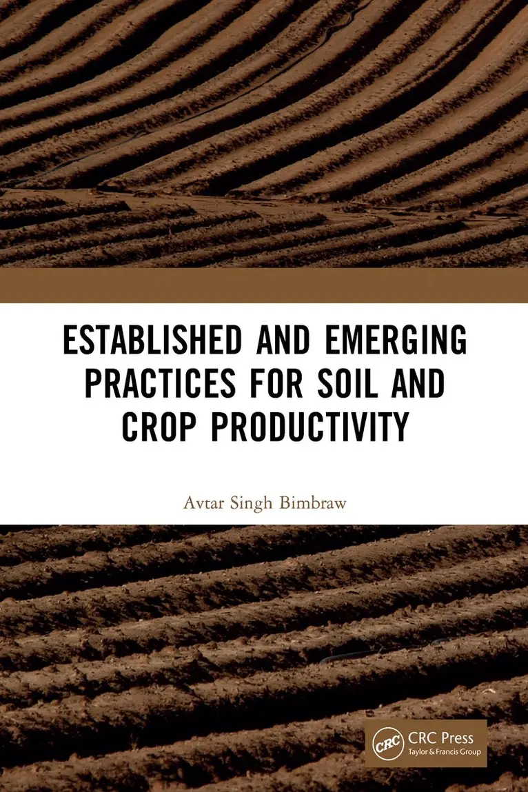 Avtar Singh Bimbraw - Established and Emerging Practices for Soil and Crop Productivity, Inbunden. Tillgänglighet: Lägg i varukorg