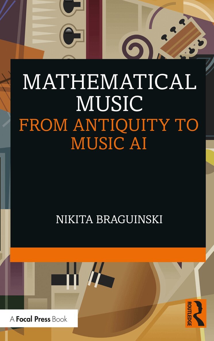 Nikita Braguinski - Mathematical Music, Häftad. Tillgänglighet: Lägg i varukorg