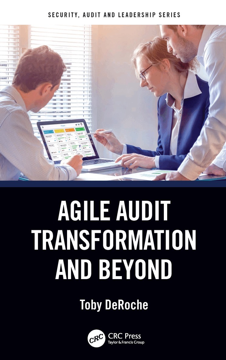 Toby DeRoche - Agile Audit Transformation and Beyond, Häftad