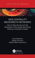 New Centrality Measures in Networks