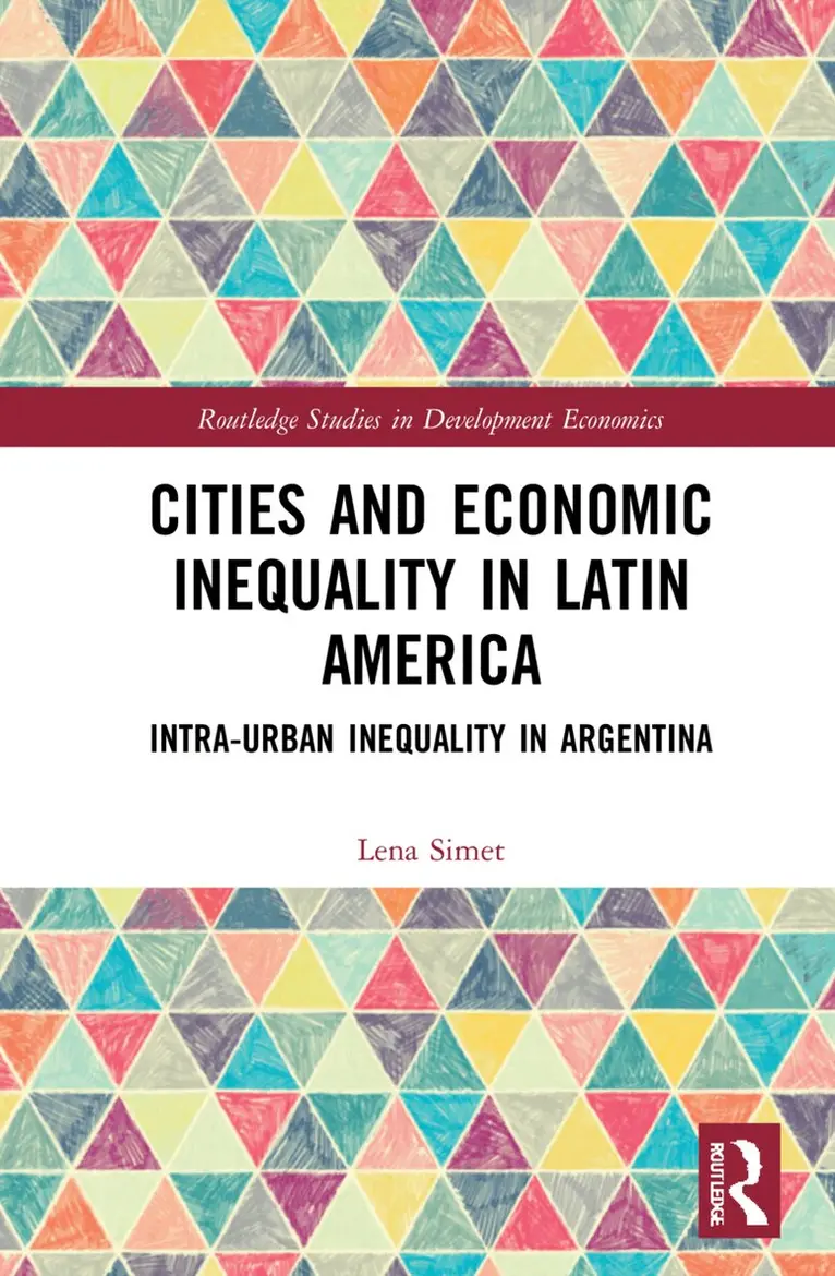 Lena Simet - Cities and Economic Inequality in Latin America, Häftad. Tillgänglighet: Lägg i varukorg