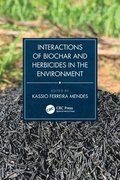Interactions of Biochar and Herbicides in the Environment