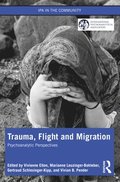 Trauma, Flight and Migration