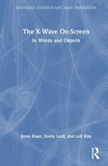 The K-Wave On-Screen